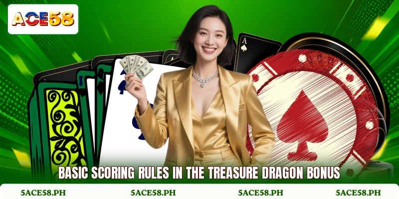 Basic scoring rules in the treasure dragon bonus