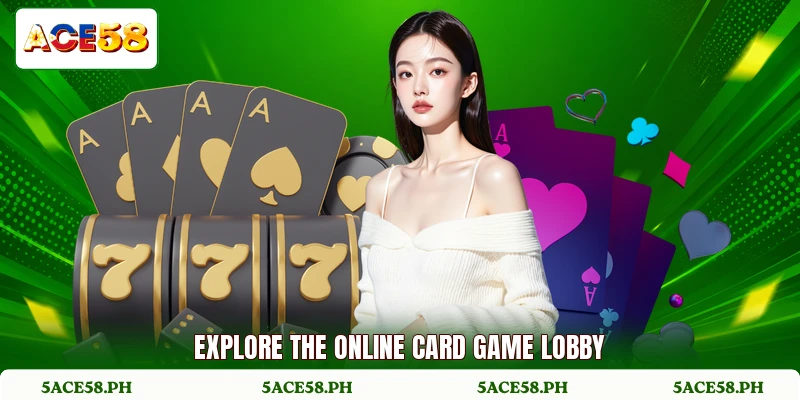Explore the online card game lobby