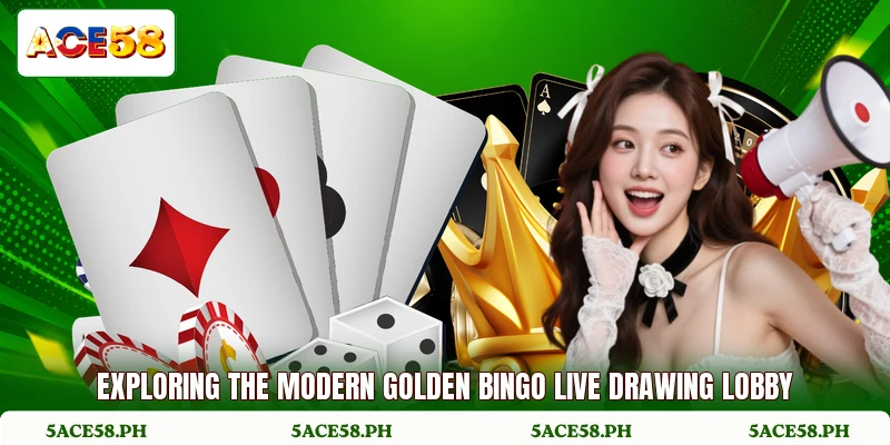 Exploring the modern golden bingo live drawing lobby