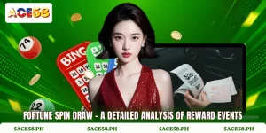Fortune Spin Draw - A Detailed Analysis Of Reward Events