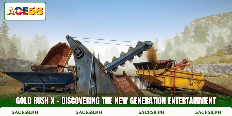 Gold Rush X - Discovering The New Generation Entertainment