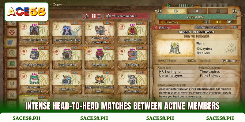 Intense head-to-head matches between active members