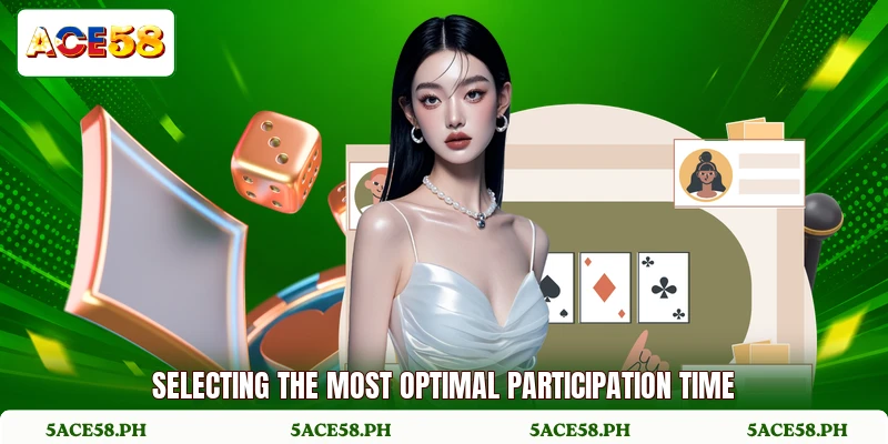 Selecting the most optimal participation time