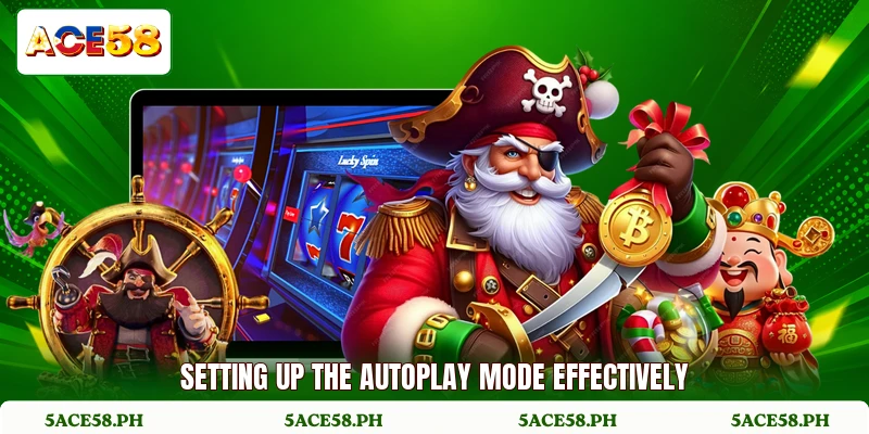Setting up the autoplay mode effectively