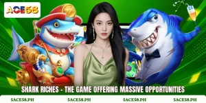 Shark Riches - The Game Offering Massive Opportunities