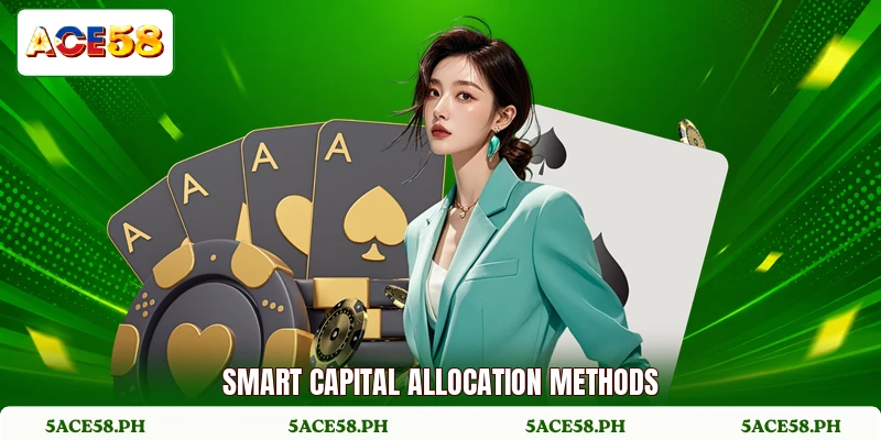 Smart capital allocation methods