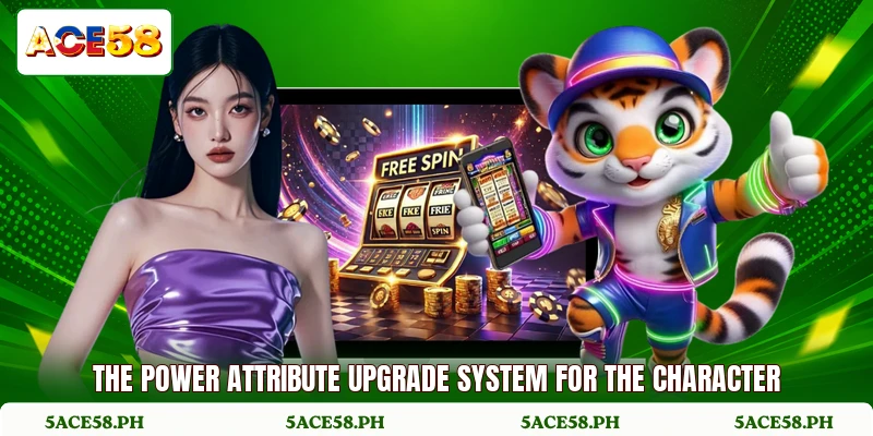 The power attribute upgrade system for the character